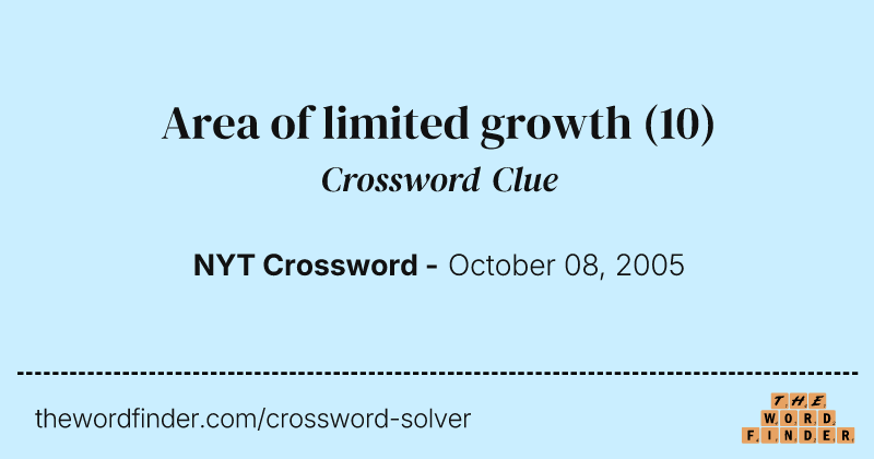 Area of limited growth crossword clue image