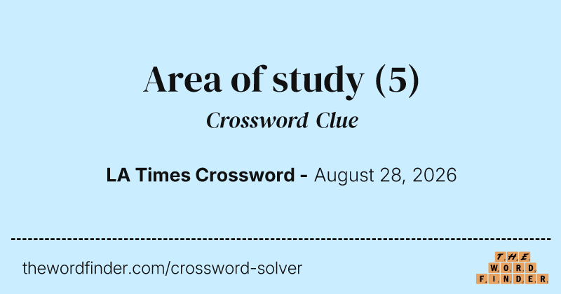 Area of study crossword clue image