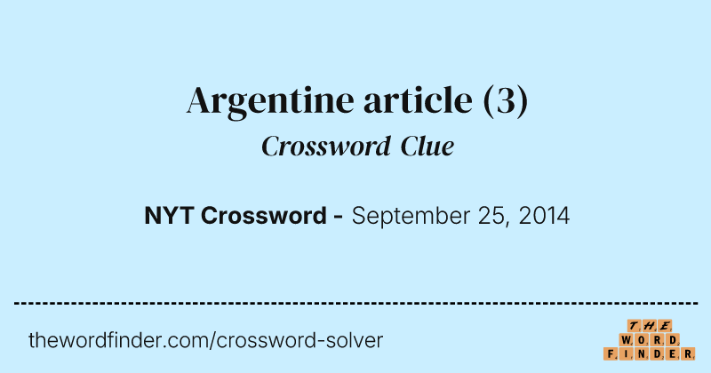 Argentine article crossword clue image