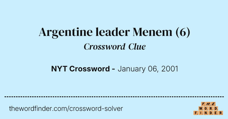 Argentine leader Menem crossword clue image