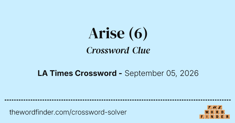 Arise crossword clue image