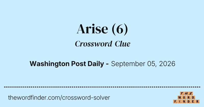 Arise crossword clue image