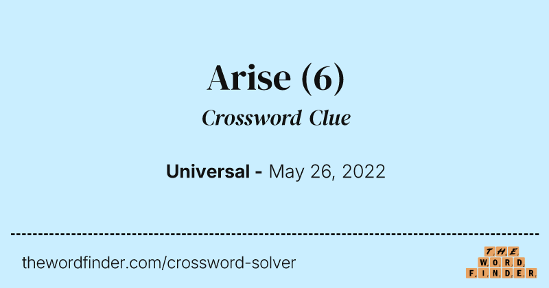 Arise crossword clue image