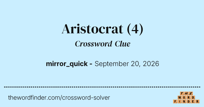 Aristocrat crossword clue image