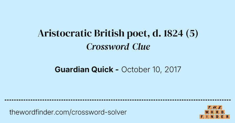 Aristocratic British poet, d. 1824 crossword clue image