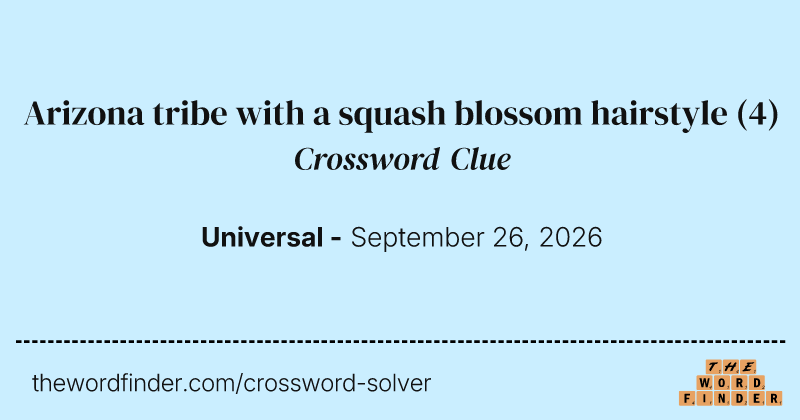 Arizona tribe with a squash blossom hairstyle crossword clue image
