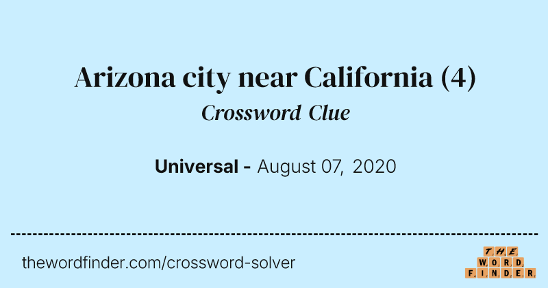Arizona city near California crossword clue image