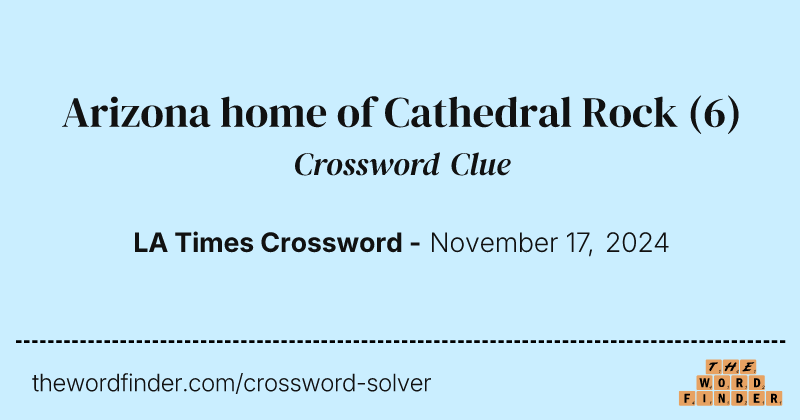 Arizona home of Cathedral Rock crossword clue image