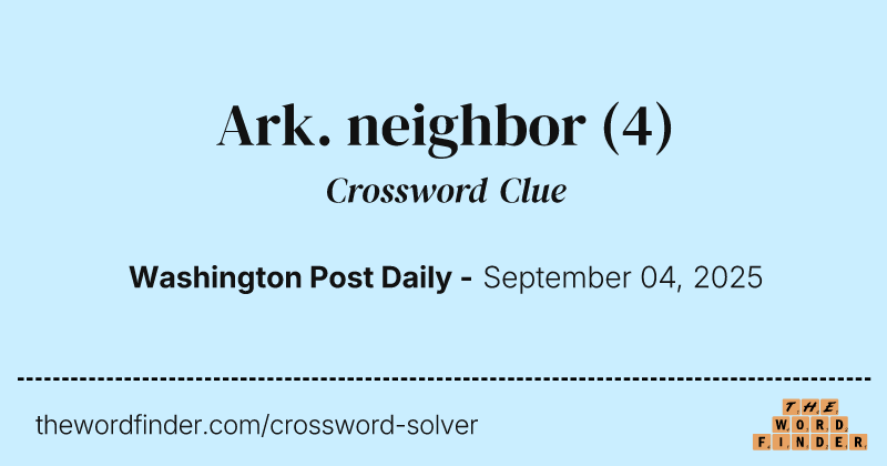 Ark. neighbor crossword clue image