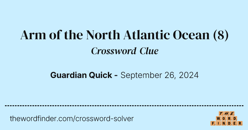 Arm of the North Atlantic Ocean crossword clue image