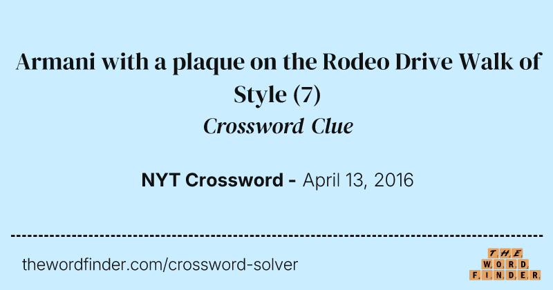 Armani with a plaque on the Rodeo Drive Walk of Style crossword clue image