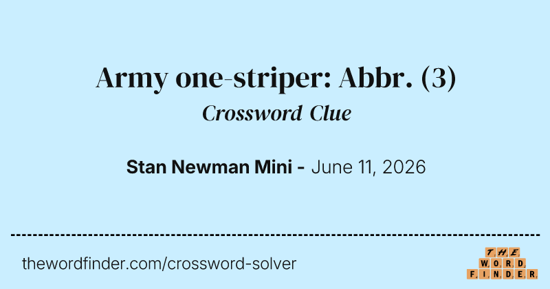 Army one-striper: Abbr. crossword clue image