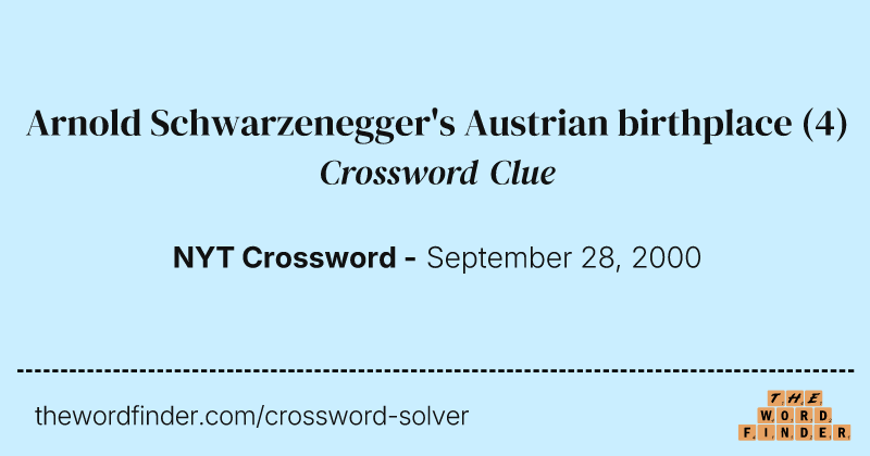 Arnold Schwarzenegger's Austrian birthplace crossword clue image