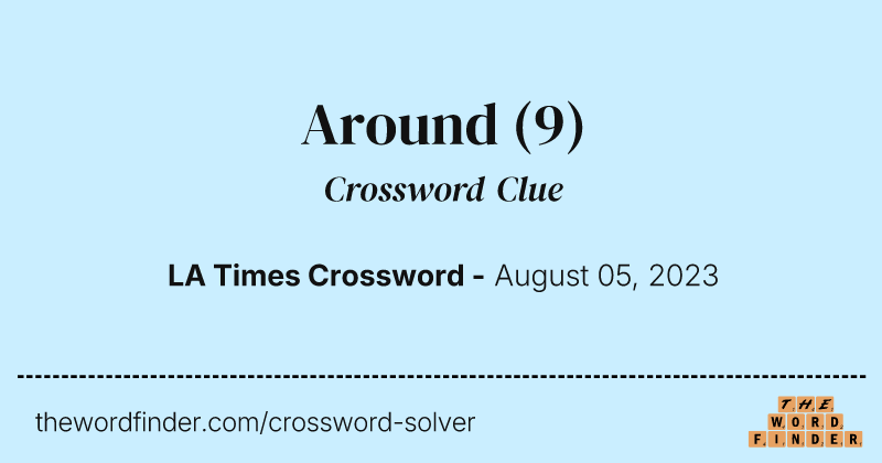 Around crossword clue image
