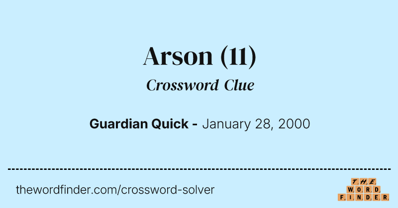 Arson crossword clue image