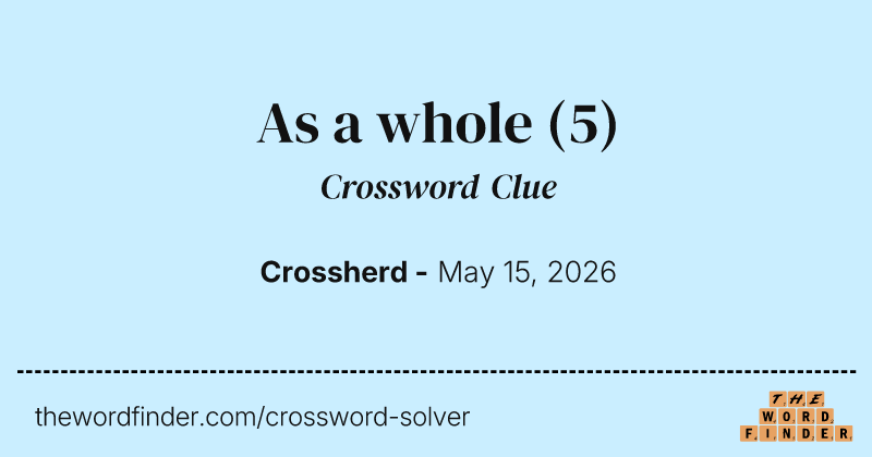 As a whole crossword clue image