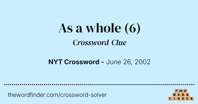 As a whole crossword clue image