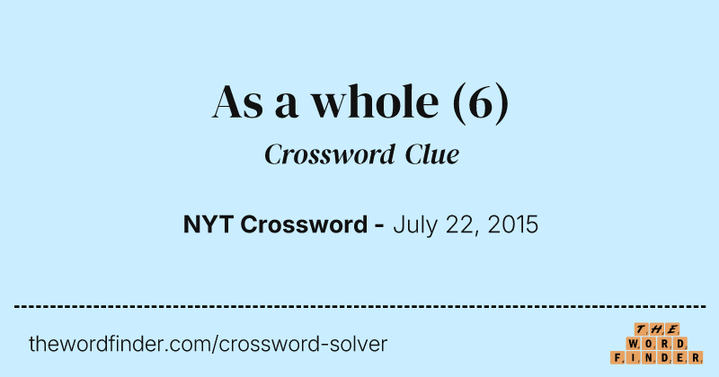 As a whole crossword clue image