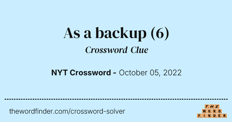 As a backup crossword clue image