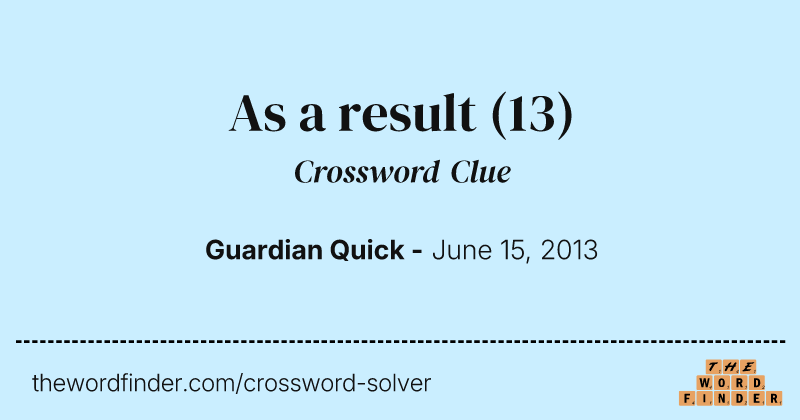 As a result crossword clue image