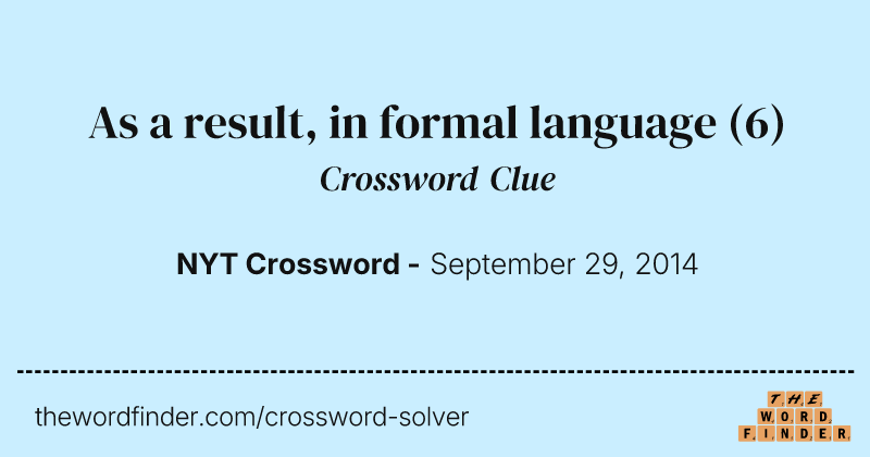As a result, in formal language crossword clue image