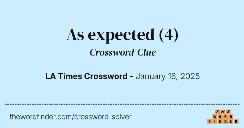 As expected crossword clue image