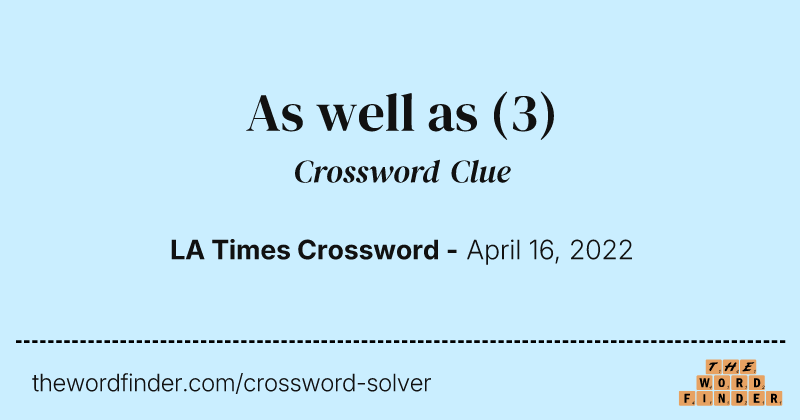 As well as crossword clue image
