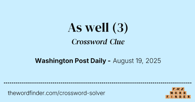 As well crossword clue image