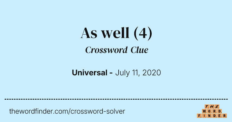 As well crossword clue image