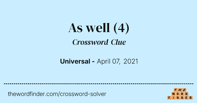 As well crossword clue image