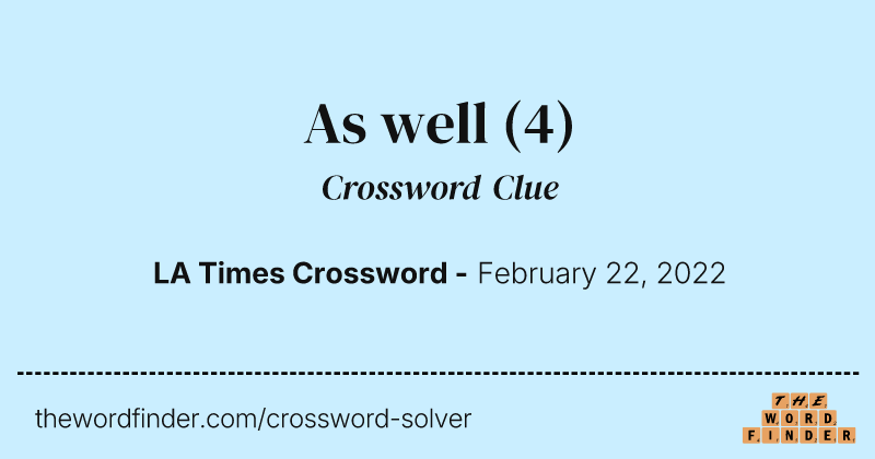 As well crossword clue image