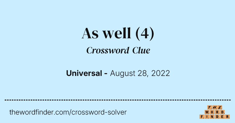 As well crossword clue image