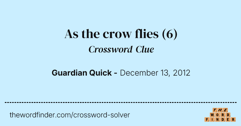 As the crow flies crossword clue image