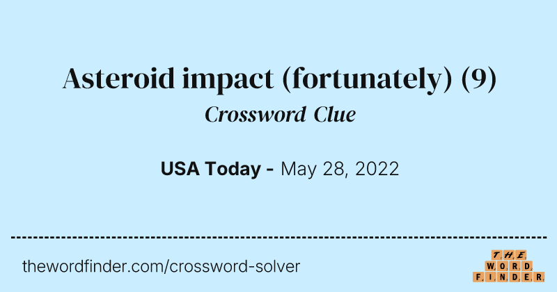 Asteroid impact (fortunately) crossword clue image