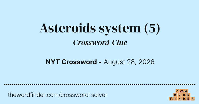 Asteroids system crossword clue image