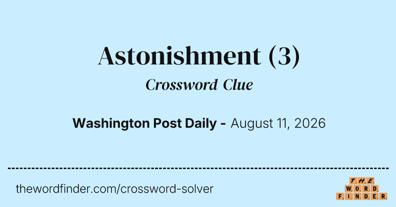Astonishment crossword clue image
