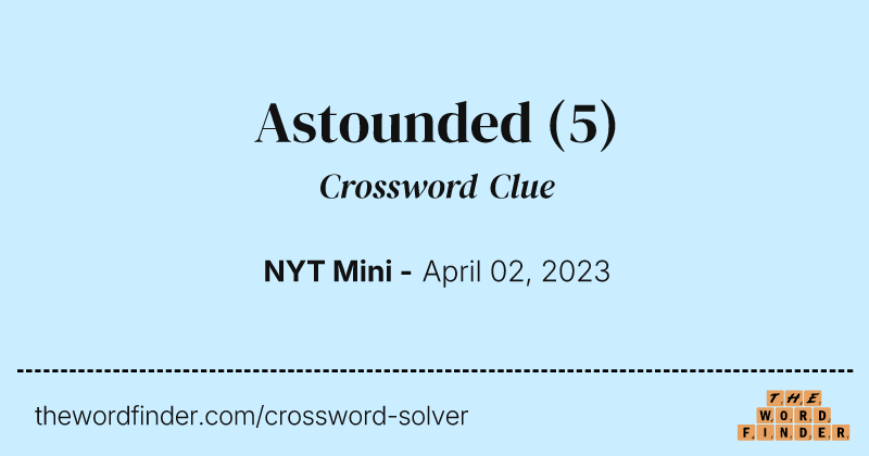 Astounded crossword clue image