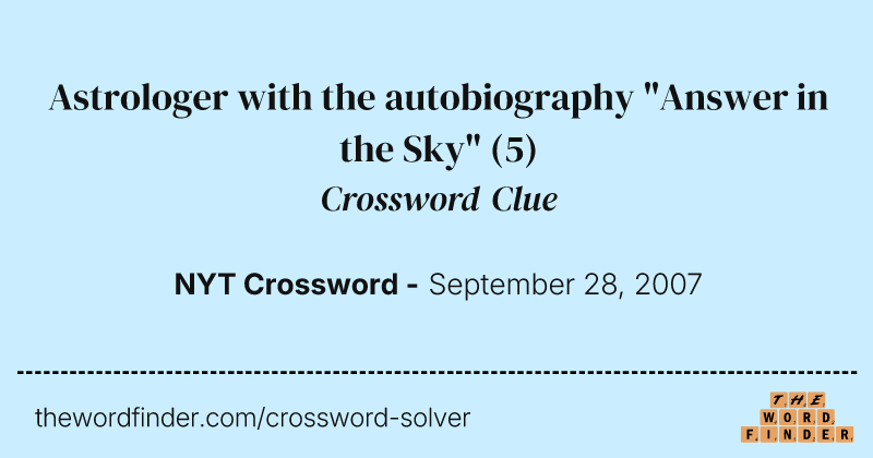 Astrologer with the autobiography "Answer in the Sky" crossword clue image