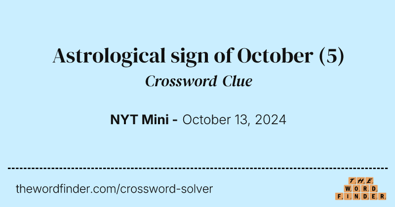 Astrological sign of October crossword clue image