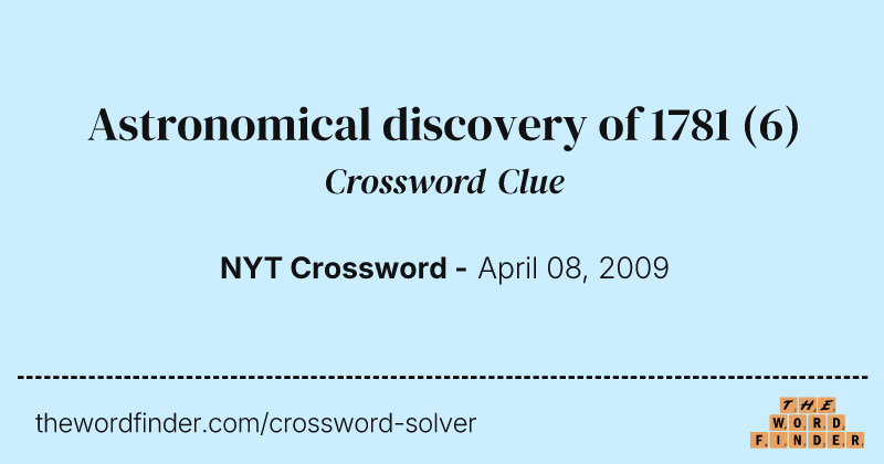 Astronomical discovery of 1781 crossword clue image