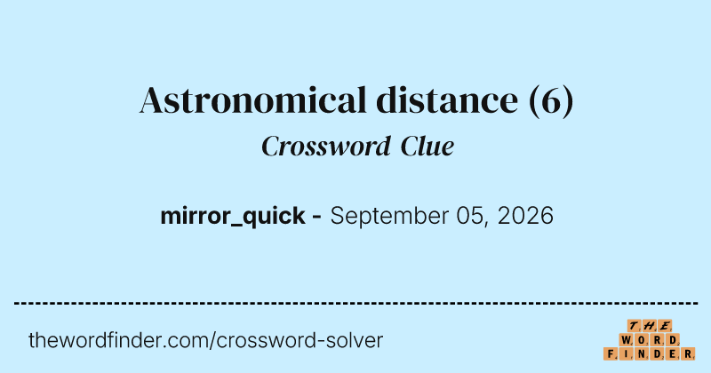 Astronomical distance crossword clue image