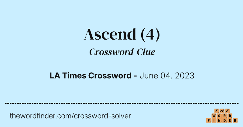 Ascend crossword clue image
