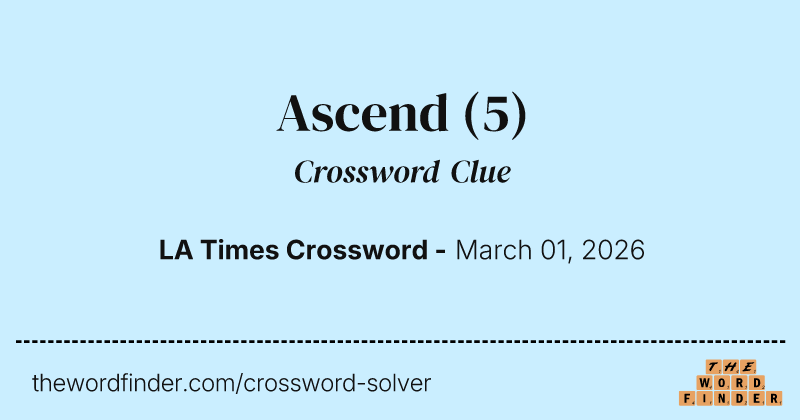 Ascend crossword clue image