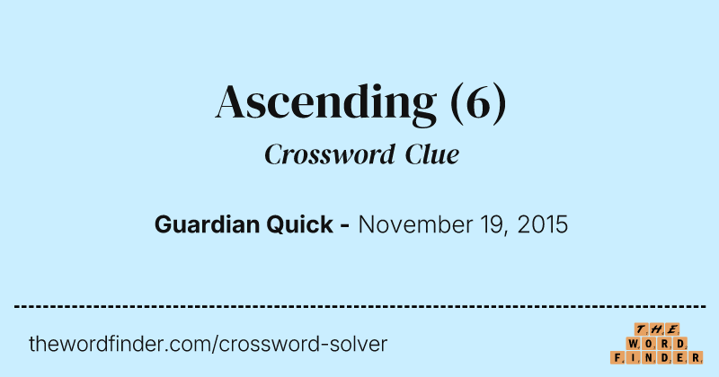 Ascending crossword clue image