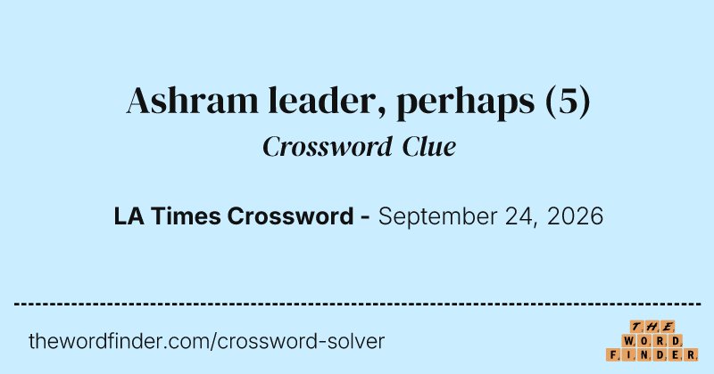 Ashram leader, perhaps crossword clue image