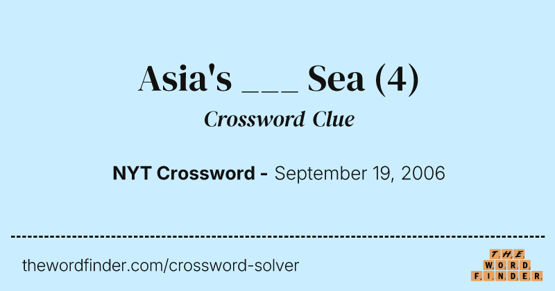 Asia's ___ Sea crossword clue image