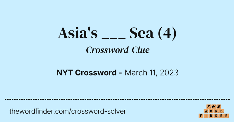 Asia's ___ Sea crossword clue image