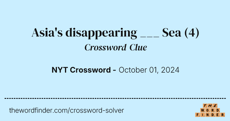 Asia's disappearing ___ Sea crossword clue image