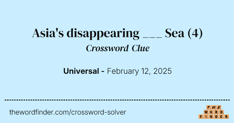 Asia's disappearing ___ Sea crossword clue image