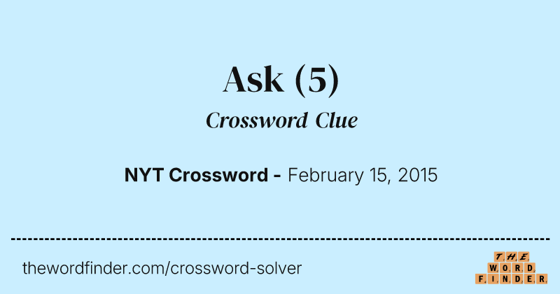 Ask crossword clue image